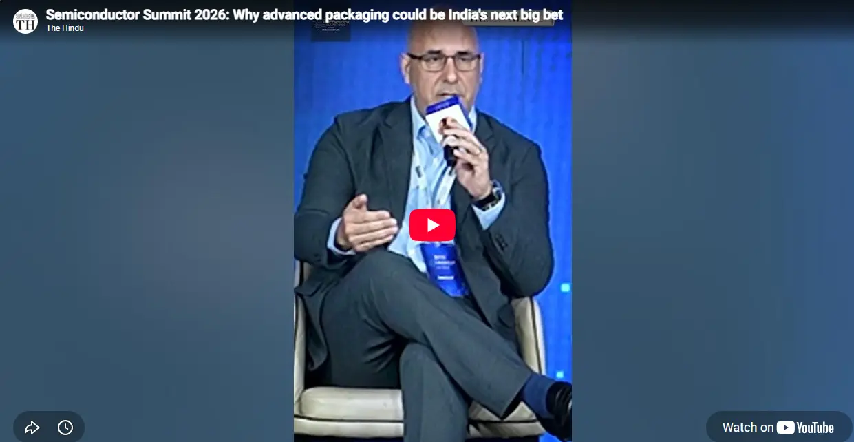 Semiconductor Summit 2026: Why advanced packaging could be